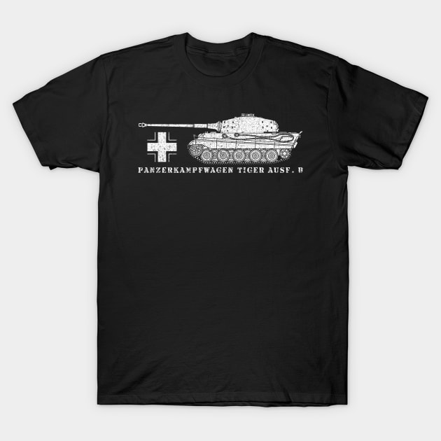 Tiger II German WW2 Tank Panzer Panzerkampfwagen Tiger Ausf. B Gift T-Shirt by Battlefields